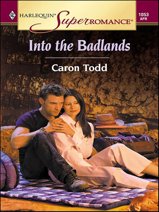 Title details for Into the Badlands by Caron Todd - Available